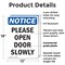 Signmission Please Open Door Slowly, 12 in W x Rectangle, Plastic OS-2PACK-NS-P-1218-V-17544 - alternate 2
